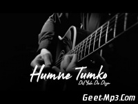 Hamne Tumko Dil Ye De Diya (Unplugged Version) Karan Nawani