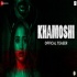 Khamoshi Movie Love Song