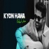 Kyun Hawa (Unplugged Cover) Rahul Jain 320kbps