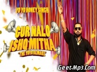 Gur Nalo Ishq Mitha by Yo Yo Honey Singh