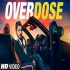 Overdose by Abhinandan Gupta