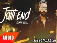 Jatti End by Sippy Gill