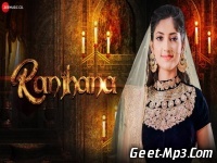 Ranjhana by Zubeen Garg n Angel Rai 192kbps