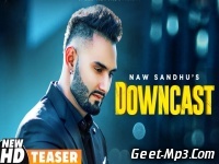 Downcast Naw Sandhu Punjabi Single Track