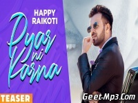 Pyar Ni Karna Happy Raikoti Punjabi Single Track