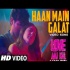 Haan Main Galat Love Aaj Kal Full Single Track