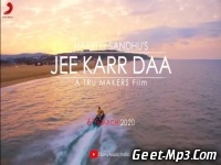 Jee Karr Daa by Harrdy Sandhu