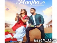 Manjha Vishal Mishra Full Single Track