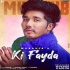 Ki Fayda Musahib Full Single Track