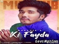 Ki Fayda by Musahib