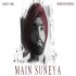 Main Suneya Ammy Virk Full Single Track