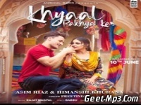 Khyaal Rakhya Kar Preetinder Full Single Track