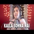 Kalla Sohna Nai (Female Cover Version) AiSh