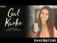 Gal Karke (Cover) Varsha Tripathi
