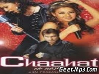 Chaahat Ek Nasha (2004)