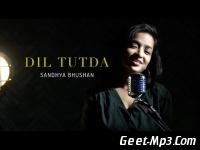 Dil Tutda (cover) Sandhya Bhushan