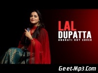 Lal Dupatta (Cover) Anurati Roy full song