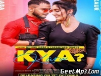 Kya Karu - Millind Gaba Feat Ashnoor Kaur