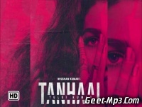 Tanhaai - Tulsi Kumar