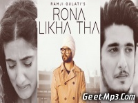 Rona Likha Tha Single Track