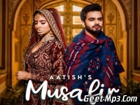 Musafir - Aatish