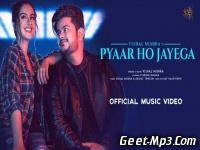 Pyaar Ho Jayega Single Track