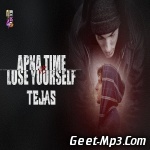 Apna Time Aayega Vs Lose Yourself (Remix) DJ Tejas