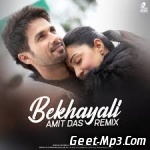 Bekhayali (Remix) Dj Amit Das