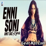Enni Soni (Remix)   Dj Amit Das