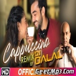 Cappuccino (Remix) DJ Dalal London