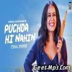 Puchda Hi Nahin   Neha Kakkar