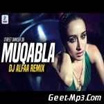 Muqabla (Remix)   DJ Alfaa