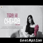 Tera Hi Chehra (Unplugged Cover) Shruti Prakash