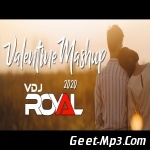Valentine Mashup 2020   VDj Royal