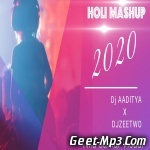 Holi Mashup 2020   DJ Aaditya X Zeetwo