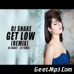 Get Low (REMIX)   DJ Rahat