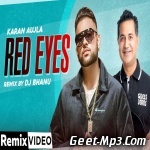Red Eyes (Official Remix) DJ Bhanu