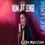 Hum Jee Lenge (Unplugged Cover) Vicky Singh