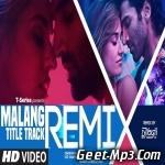Malang (Title Track)   Remix   DJ YOGII