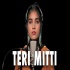 Teri Mitti (Cover) AiSh
