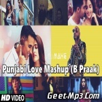 Punjabi Love Mashup (B Praak)   DJ AKIL TALREJA X VDJ Mahe