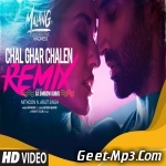 Chal Ghar Chalen (Remix) DJ Shadow Dubai