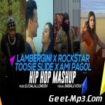 Lambergini x Rockstar x Toosie Slide x Ami Pagol (Hip Hop Mashup)   DJ Dalal