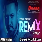 Daaka (Remix) Dj Shadow Dubai