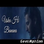 Uska Hi Banana (Cover) Darshan Raval
