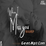 Miss You (Heartbreak Mashup)   Aftermorning Chillout
