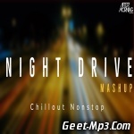 Nostalgia   Night Drive Mashup    Aftermorning Chillout