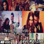 The Love Mashup Punjabi (Lovers Romantic Mashup)   DJ Punks X DJ Ali Mumbai X VDJ Mahe