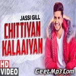Chitiyan Kalayian   Jassi Gill