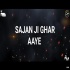 Saajanji Ghar Aaye Remix   DJ Manik